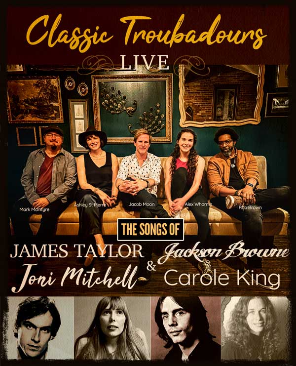 Featured image for Classic Troubadours: Songs of James, Joni, Jackson & Carole